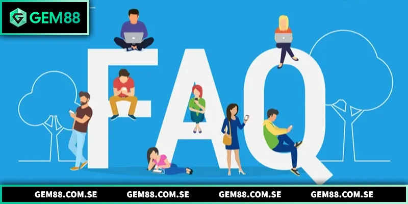 Câu hỏi thường gặp về vấn đề nạp và rút tiền